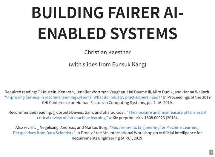 building fairer ai building fairer ai enabled systems