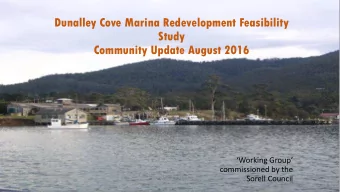 Community Update August 2016  Working Group  commissioned by the  Sorell Council  Make-up of