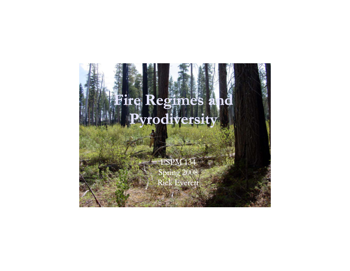 fire regimes and fire regimes and pyrodiversity