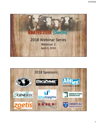 2018 Webinar Series  Webinar 2  April 3, 2018  2018 Sponsors  1  4/3/2018  Mark Your Calendar!