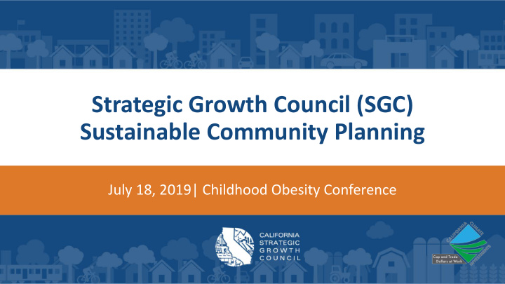 strategic growth council sgc sustainable community