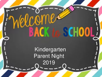 Kindergarten  Parent Night  2019  Mrs. Forbes  Mrs. Griffis  Miss. Cole  Miss. Lineberger  Mrs.