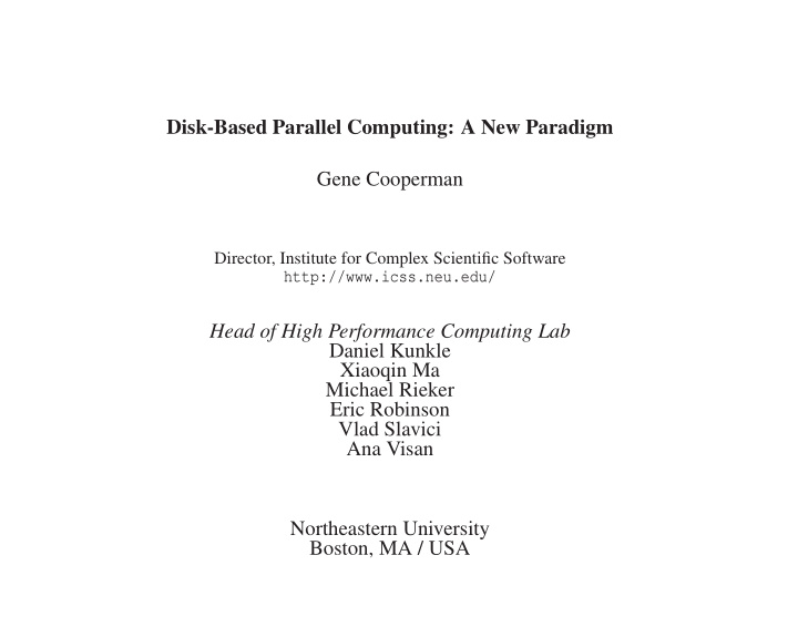 disk based parallel computing a new paradigm gene