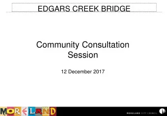 Community Consultation  Session  12 December 2017  Tonights Agenda  Outline design options