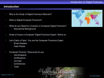 Introduction    Why is the Study of Digital Forensics Relevant?    What is Digital/Computer