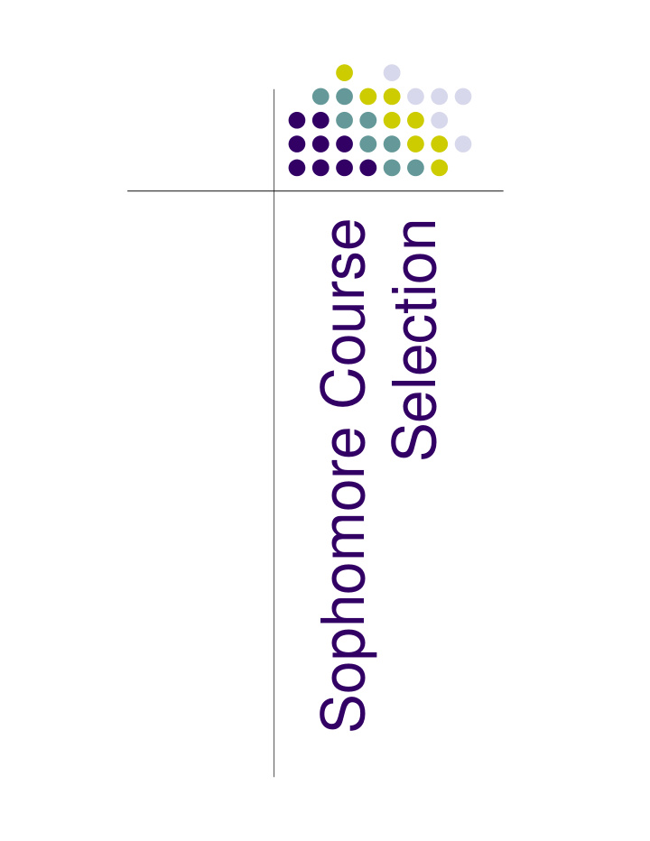 sophomore course selection scheduling process