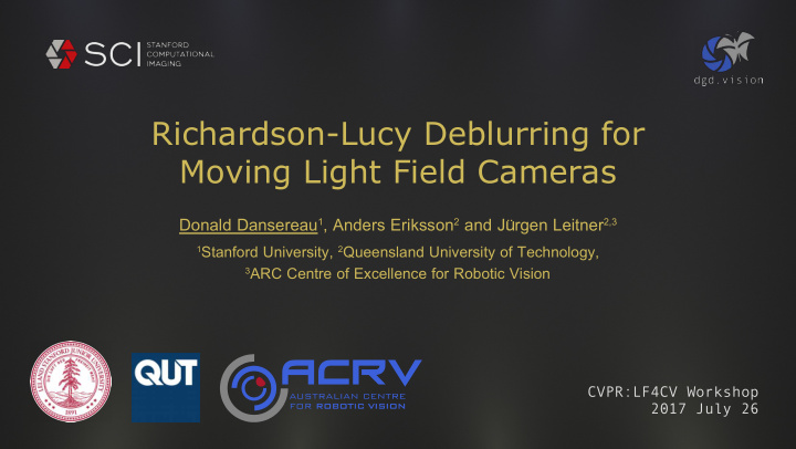 richardson lucy deblurring for moving light field cameras