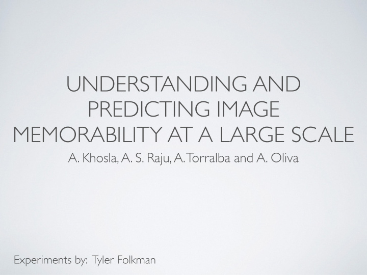 understanding and predicting image memorability at a