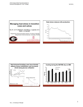 Managing heat stress in transition  cows and calves  Tao. S*., A. P. A. Monteiro*, X-S, Weng*, J.