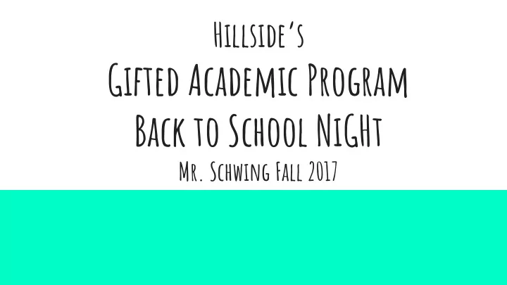 gifted academic program back to school night