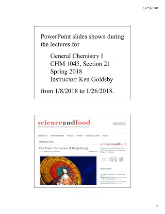 PowerPoint slides shown during  the lectures for  General Chemistry I  CHM 1045, Section 21  Spring
