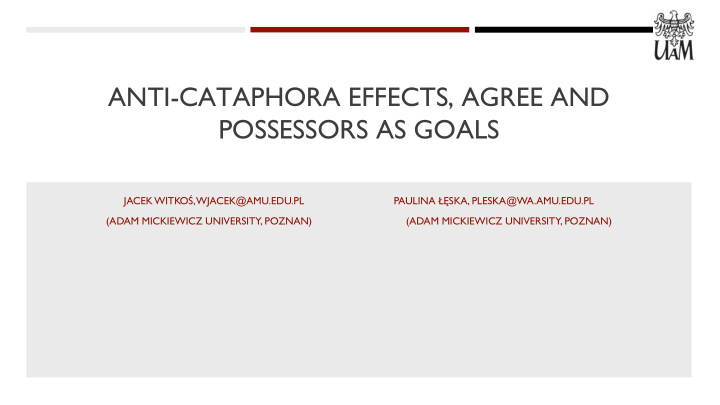 anti cataphora effects agree and possessors as goals