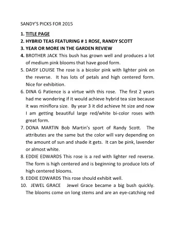 SANDYS PICKS FOR 2015 1. TITLE PAGE 2. HYBRID TEAS FEATURING # 1 ROSE, RANDY SCOTT 3. YEAR OR