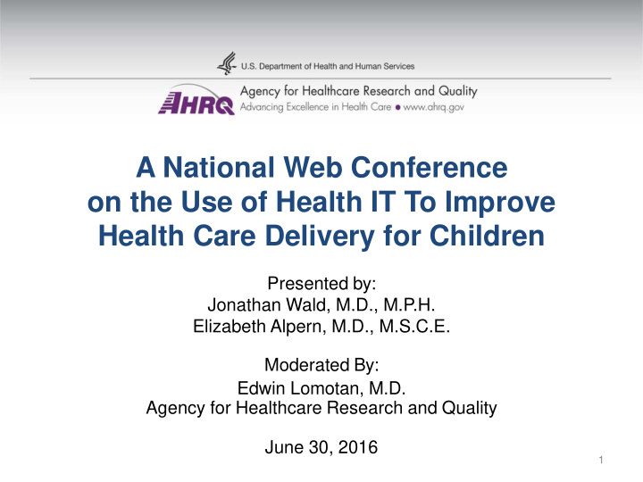 a national web conference on the use of health it to