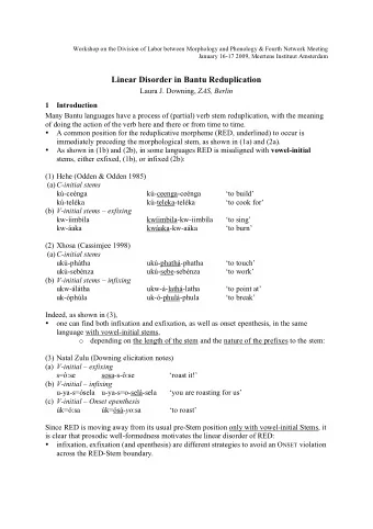 Linear Disorder in Bantu Reduplication Laura J. Downing, ZAS, Berlin  1 Introduction  Many Bantu