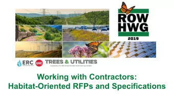 Working with Contractors:  Habitat-Oriented RFPs and Specifications  Objectives  Revisit key