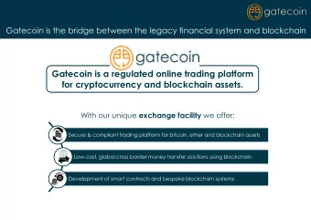 for cryptocurrency and blockchain assets. With our unique exchange facility we offer:  Secure &amp;