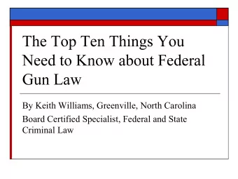 By Keith Williams, Greenville, North Carolina  Board Certified Specialist, Federal and State