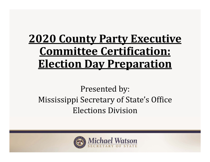 2020 county party executive committee certification