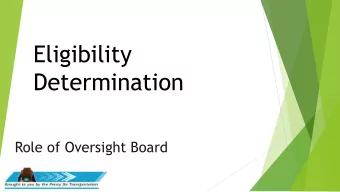 Eligibility  Determination  Role of Oversight Board  Article V, Section 31  -75, Code  of