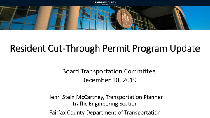 resident cut through permit program update