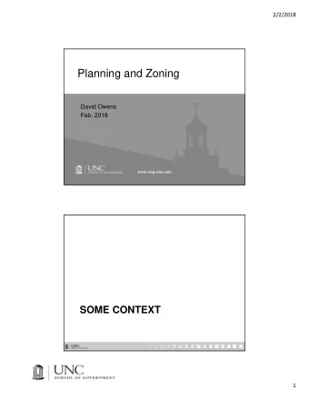 Planning and Zoning  David Owens  Feb. 2018  SOME CONTEXT  1  2/2/2018  Population Growth in the