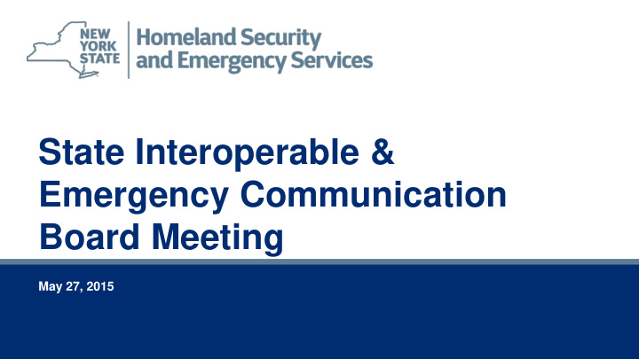 state interoperable emergency communication board meeting