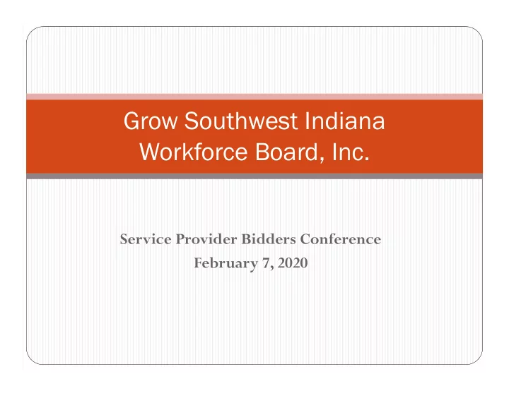 grow southwest indiana workforce board inc