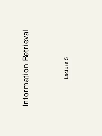 Information Retrieval  Lecture 5  Recap of lecture 4  Query expansion  Index construction