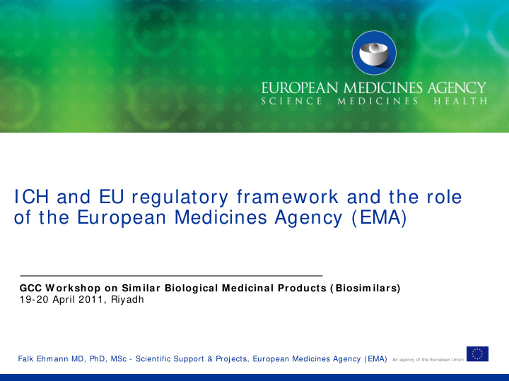 ich and eu regulatory framework and the role of the