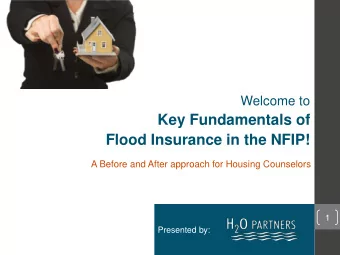 Key Fundamentals of  Flood Insurance in the NFIP!  A Before and After approach for Housing