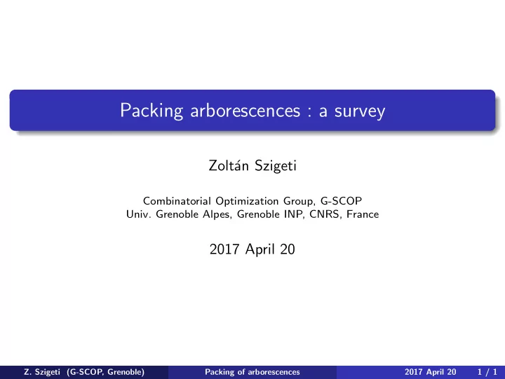 packing arborescences a survey