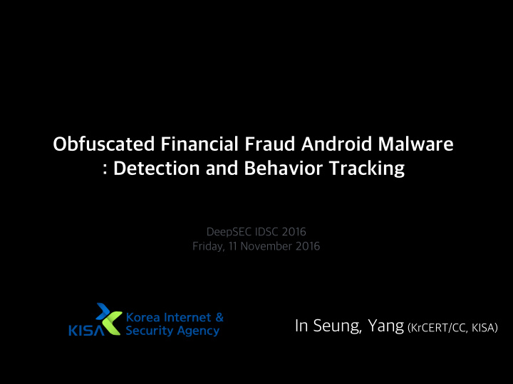 obfuscated financial fraud android malware detection and