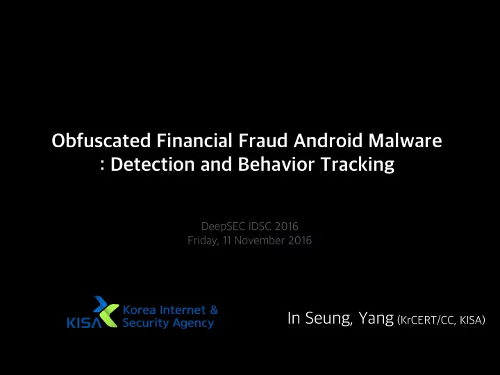 obfuscated financial fraud android malware detection and