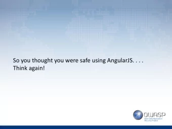 So you thought you were safe using AngularJS. . . .  Think again!  Who Am I?    Lewis Ardern