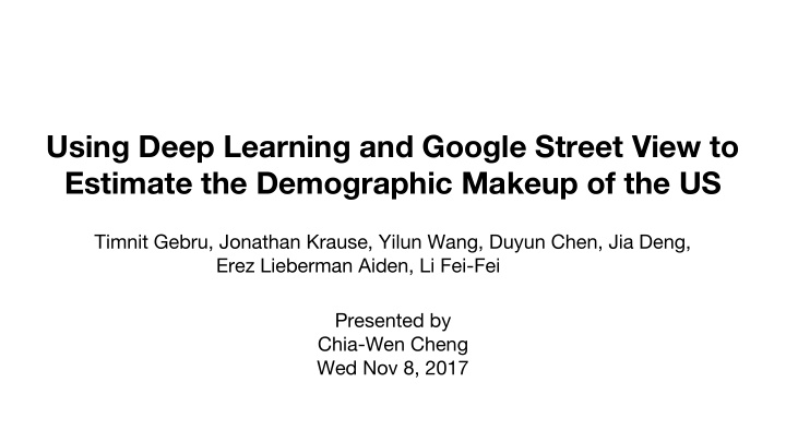 using deep learning and google street view to estimate