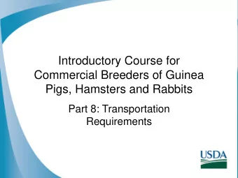 Introductory Course for  Commercial Breeders of Guinea  Pigs, Hamsters and Rabbits  Part 8: