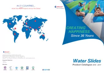 Water Slides  Overseas Branches:   U.S.A   Europe Product Catalogue 2016 - 2017 Members