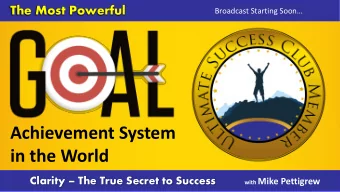Achievement System  in the World Clarity  The True Secret to Success Clarity  The True Secret