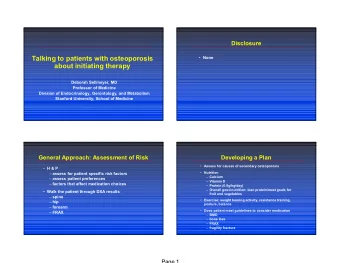 Talking to patients with osteoporosis  None  about initiating therapy  Deborah Sellmeyer, MD