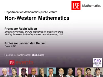 Non-Western Mathematics  Professor Robin Wilson  Emeritus Professor of Pure Mathematics, Open