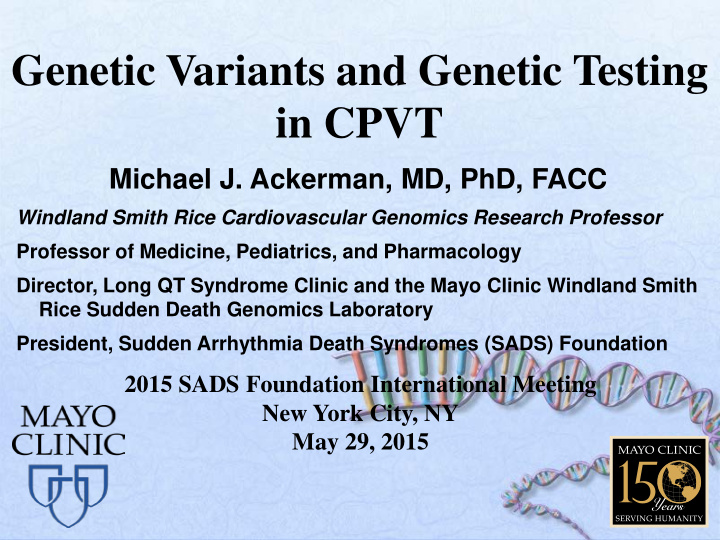 genetic variants and genetic testing in cpvt