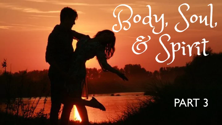 body soul spirit