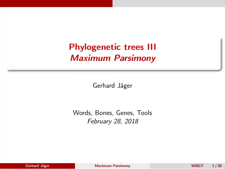 phylogenetic trees iii maximum parsimony