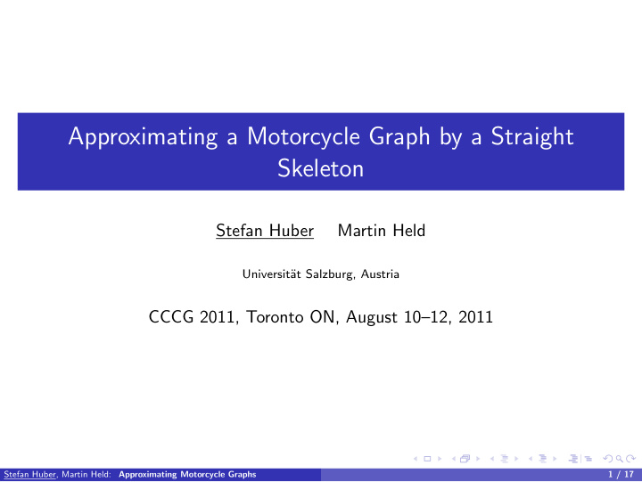 approximating a motorcycle graph by a straight skeleton