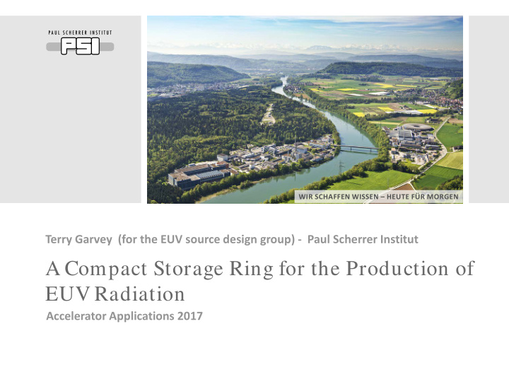 a compact storage ring for the production of euv radiation