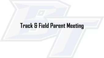 Track &amp; Field Parent Meeting  BT Track &amp; Field Mission  Bartram Trail Track &amp; Field