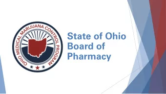 State of Ohio  Board of  Pharmacy  2019 Medical Marijuana  Patient Annual Report  2019 Medical