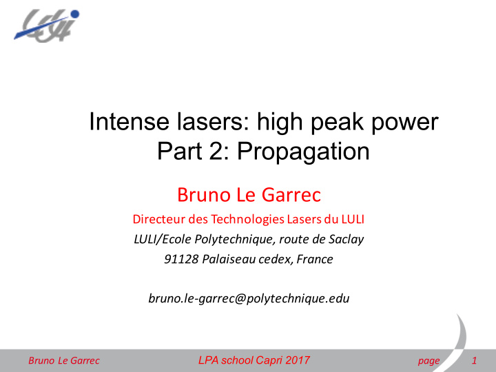intense lasers high peak power part 2 propagation