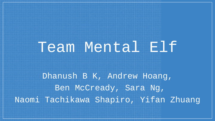 team mental elf
